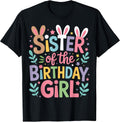 Sister of Birthday Girl Cute Bunny Family Matching Easter Unisex