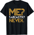 Witty Smart Pessimist Sarcastic Humour Gifts Unisex