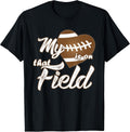 My Heart is On That Field Football Shirt