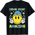 Down Right Amazing T21 World Down Syndrome Awareness T-Shirt