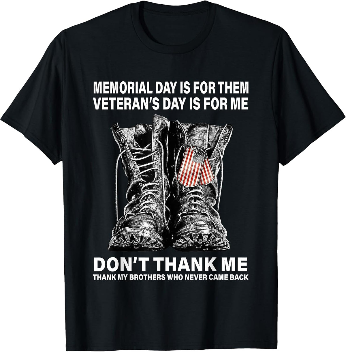 Memorial Day Is For Them Veteran's Day By Merch