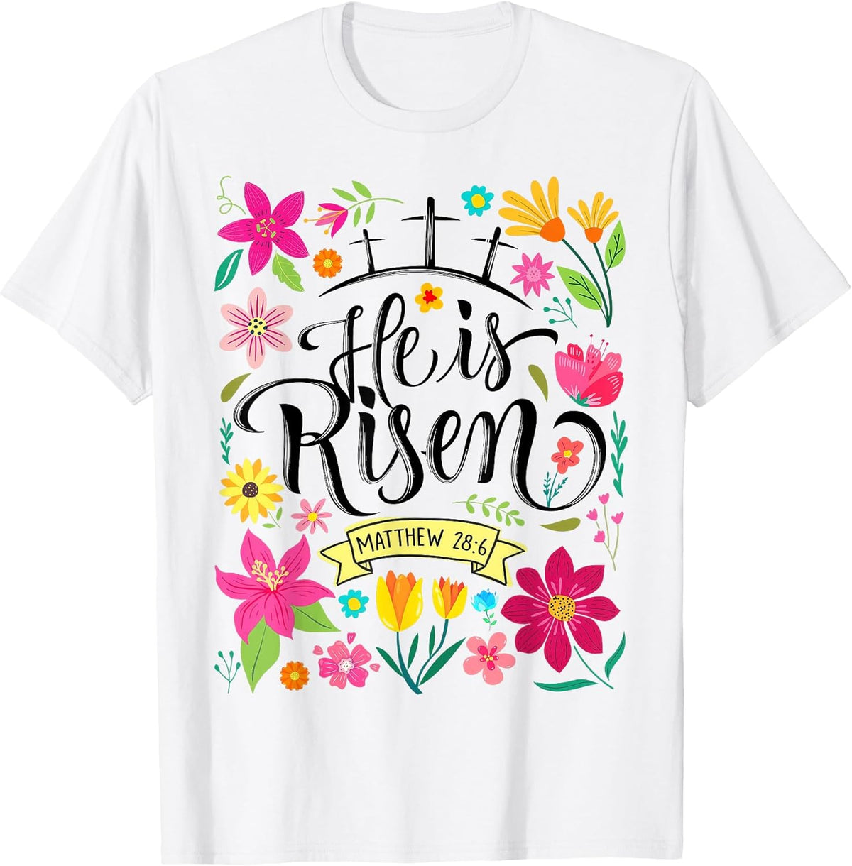 He Is Risen Mattew 28:6 Boho Floral Christian Easter Unisex