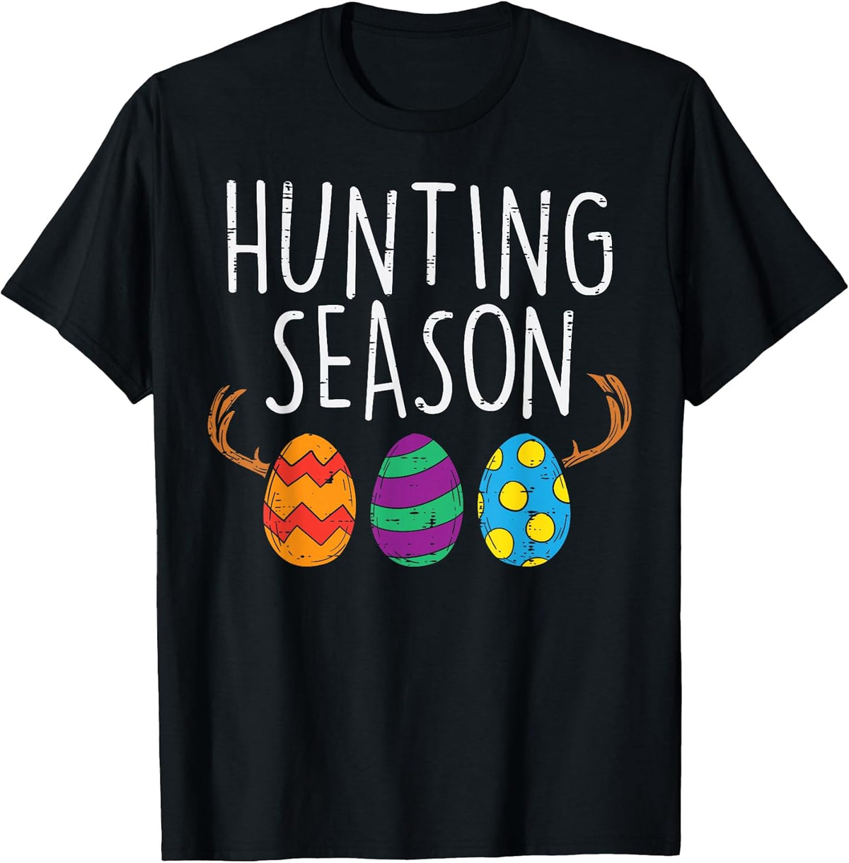 Hunting Season Eggs Deer Funny Easter Day Egg Hunt Hunter Unisex