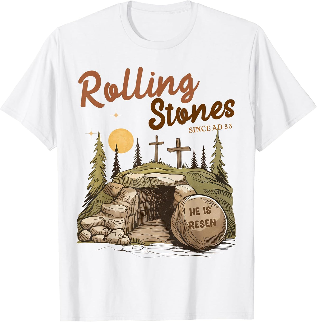 The Stone was Rolled Away He is Risen Jesus Christian Easter Unisex