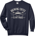 Morning Brewing Coffee Is My Peace Caffeine Lover Barista Comfort Colors Adult Sweatshirt