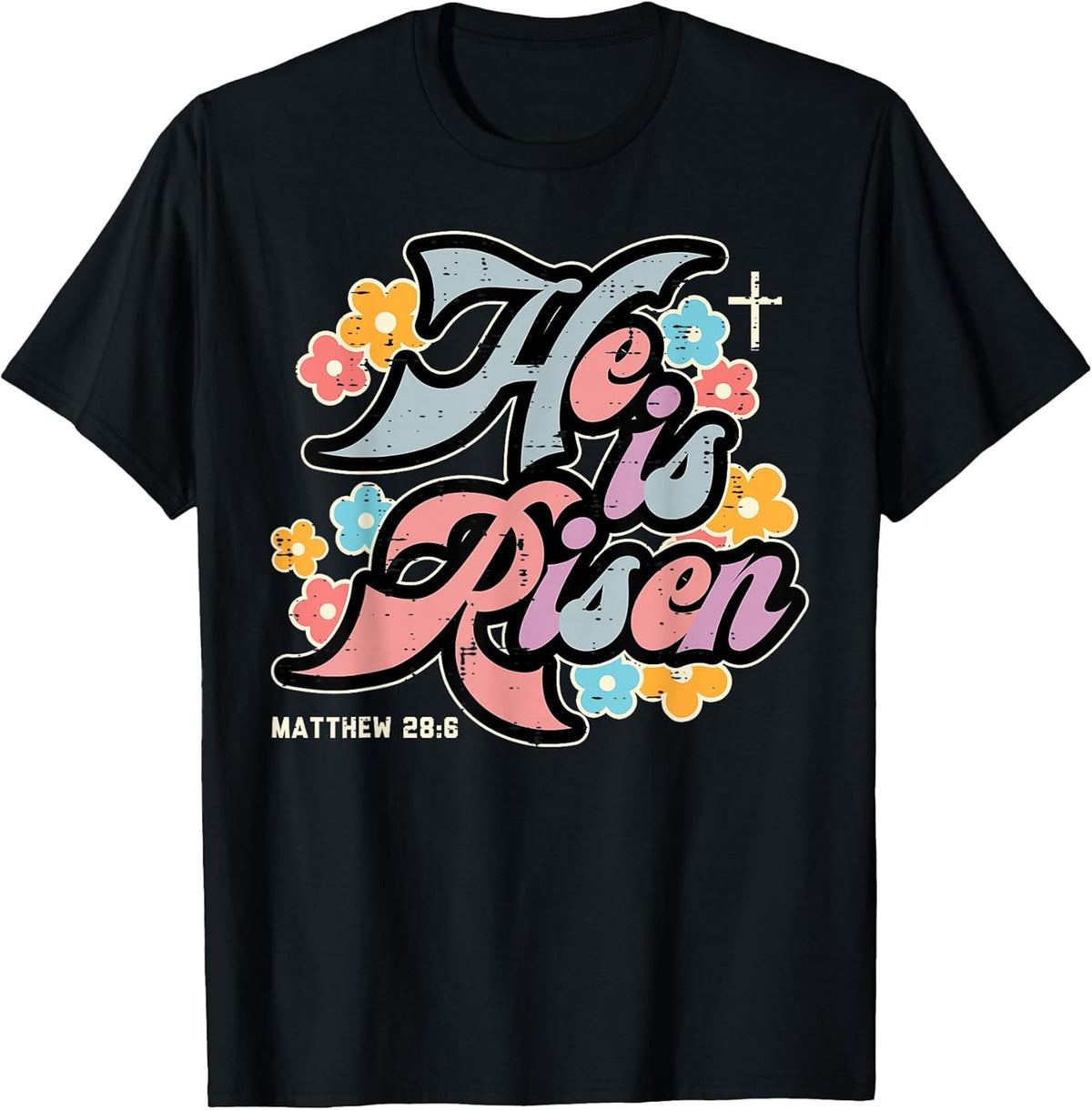Easter He is Risen Flowers Jesus Christian Girls Kids Women Unisex