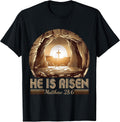 Easter Christian He is Risen Jesus Empty Tomb Men Women Kids Unisex