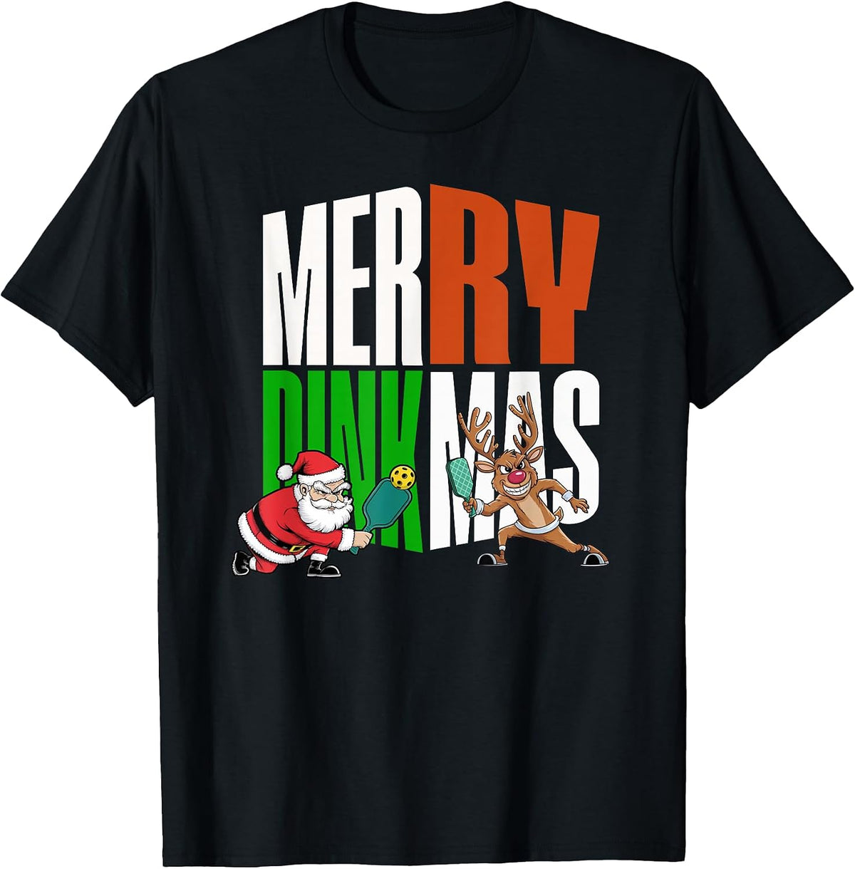 Merry Dinkmas Christmas Pickleball Santa & Reindeer Funny T-Shirt
