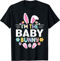 I'm The Baby Bunny Funny Easter Day Family Matching Unisex