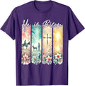 He Is Risen Flowers Easter Aesthetic Jesus Cross Christian Unisex