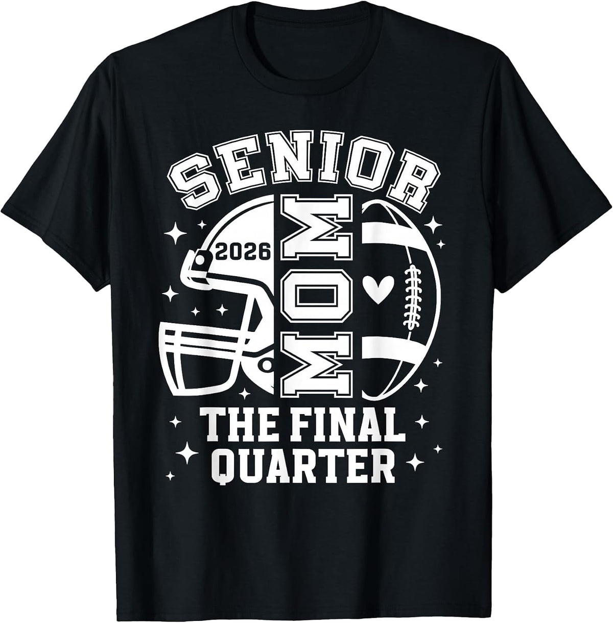 Football Senior Mom Final Quarter Football Senior Mama T-Shirt