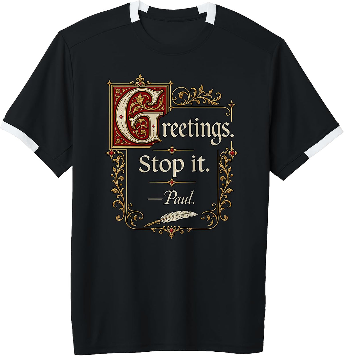 Greetings Stop It Paul Funny Christian Sarcastic Bible Meme Adult & Youth Soccer Jersey