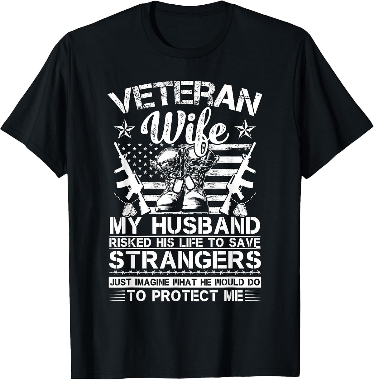 Veteran Wife Patriotic Veterans Day American Flag Husband T-Shirt