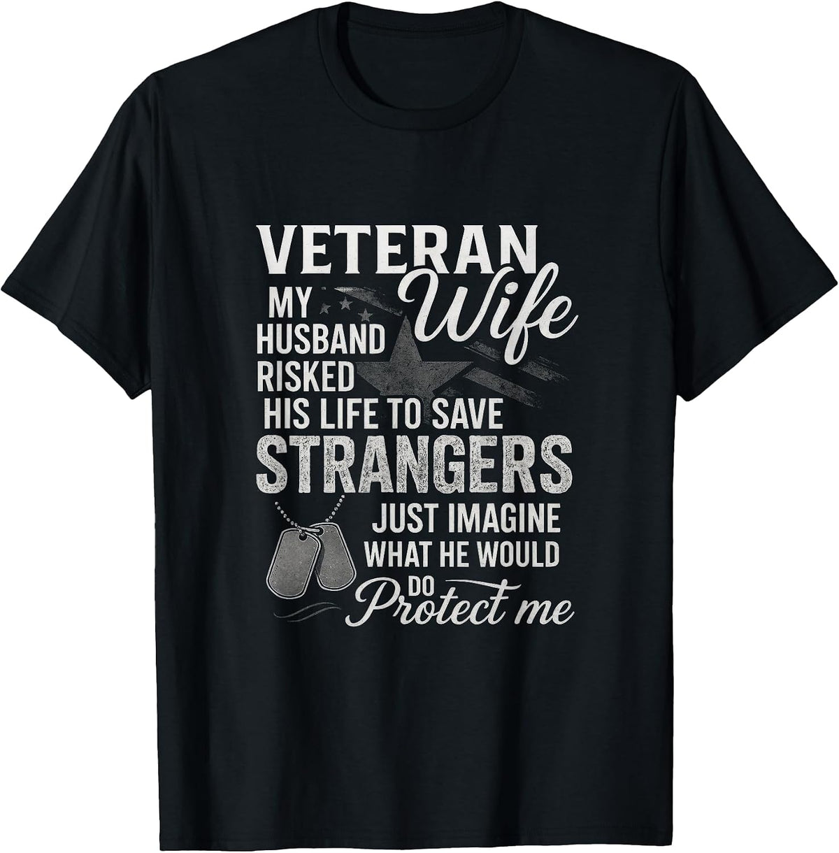 Veteran Wife - Proud Veteran Support Military T-Shirt