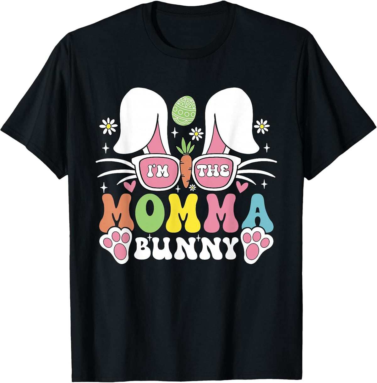I'm The Momma Bunny Funny Easter Day Family Matching Unisex