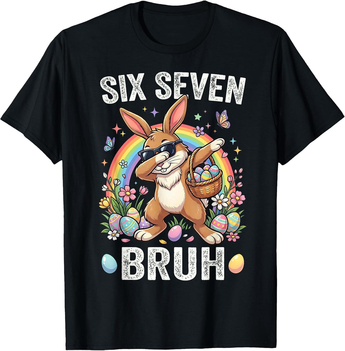 Six Seven Bruh Funny Dabbing Easter Bunny Unisex