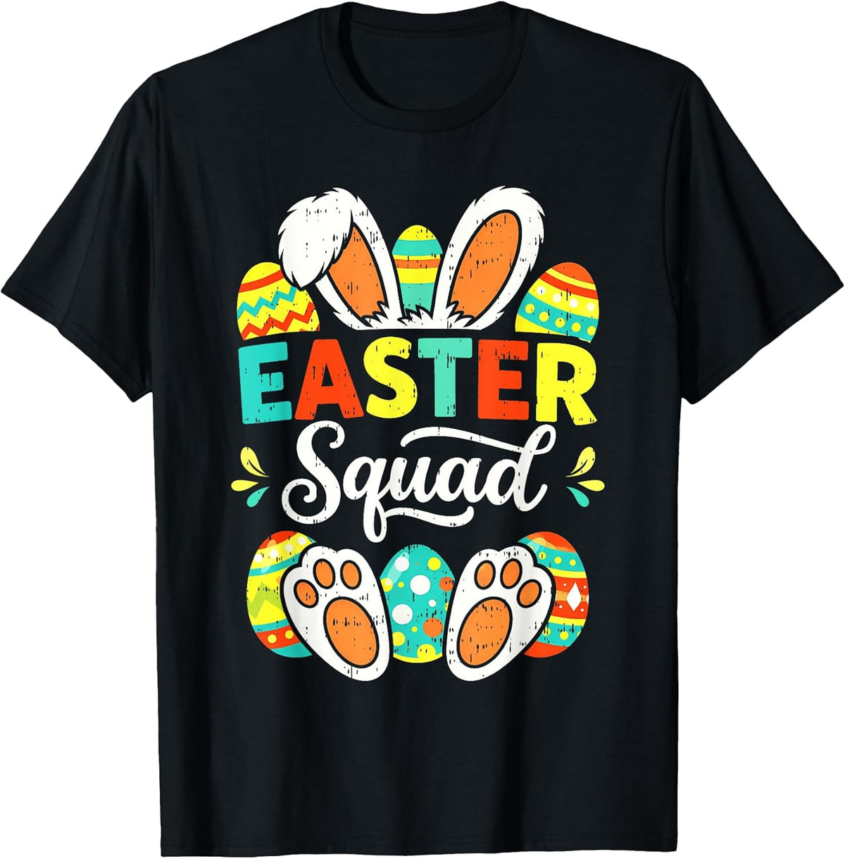 Happy Easter Day Squad Family Matching Bunny Easter Eggs Unisex