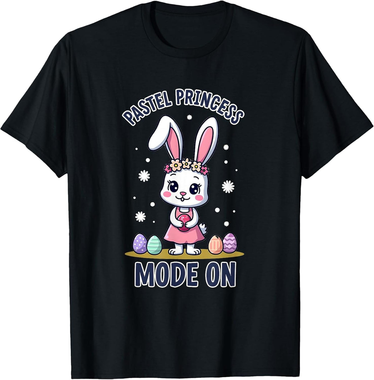 Easter Girl Pastel Princess Mode On Design Unisex