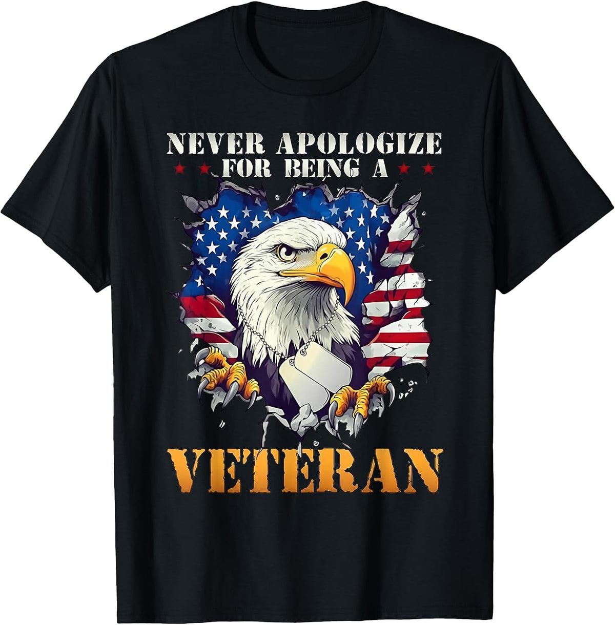 Never Apologize for Being A Veteran Eagle USA Flag T-Shirt