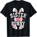 Sister Bunny Happy Easter Day Matching Family Easter Eggs Unisex