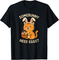 Cute Cat Bunny Ears Somebunny Need Eggs Funny Easter Basket Men Women Kids Unisex