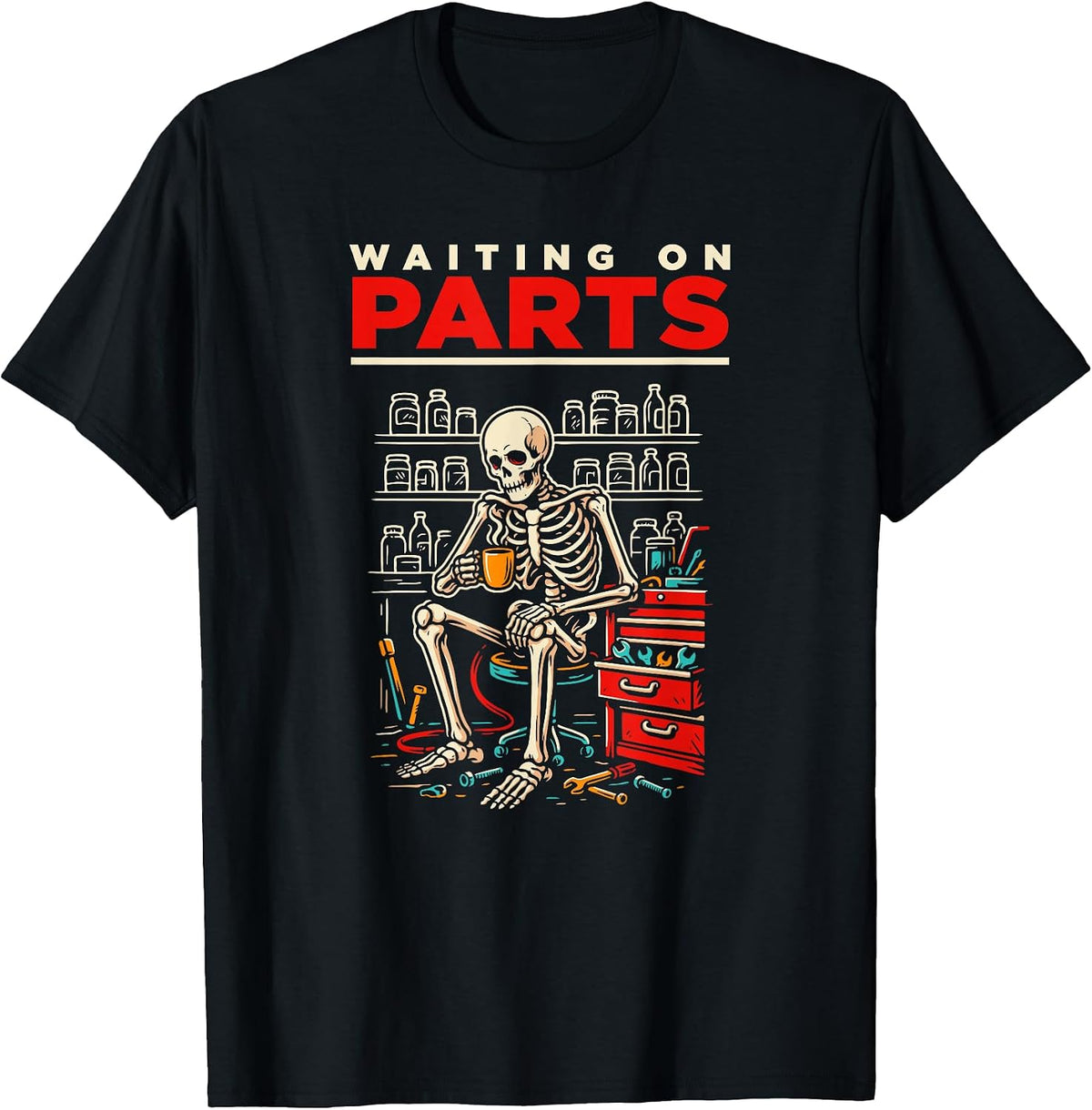 Waiting On Parts Funny Skeleton Mechanic Auto Technician T-Shirt