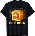 He is Risen Funny Easter Bread Jesus Meme Unisex
