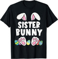 Sister Bunny Ears Easter Family Matching Funny Happy Easter Unisex