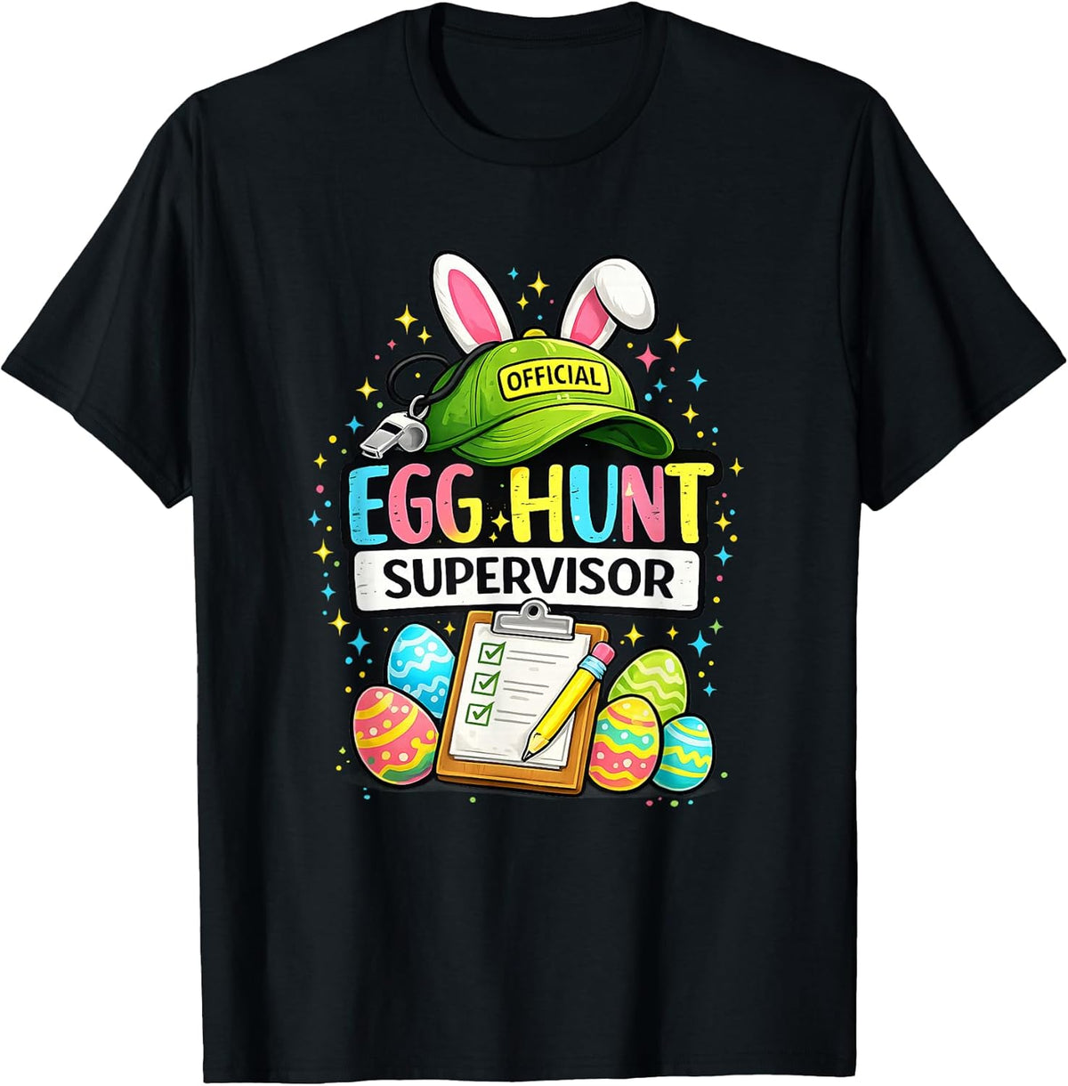 Egg Hunt Supervisor Funny Easter Egg Hunt Leader Unisex