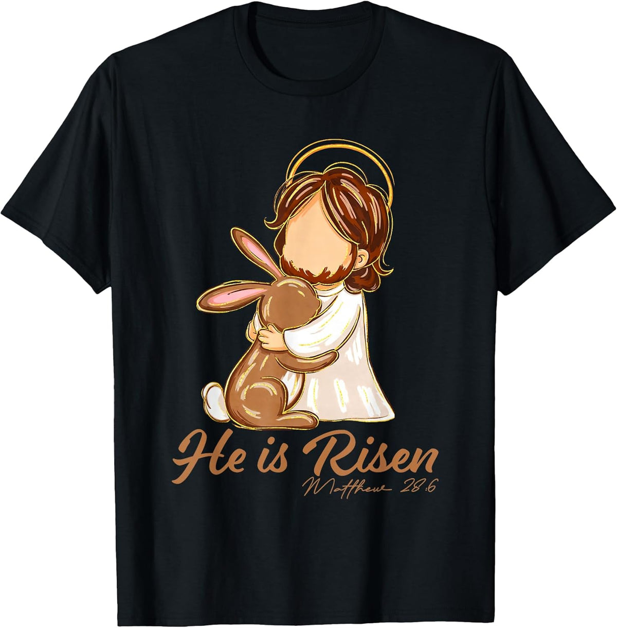 Easter Bunny He is Risen Jesus Christian Men Women Kid Teen Unisex