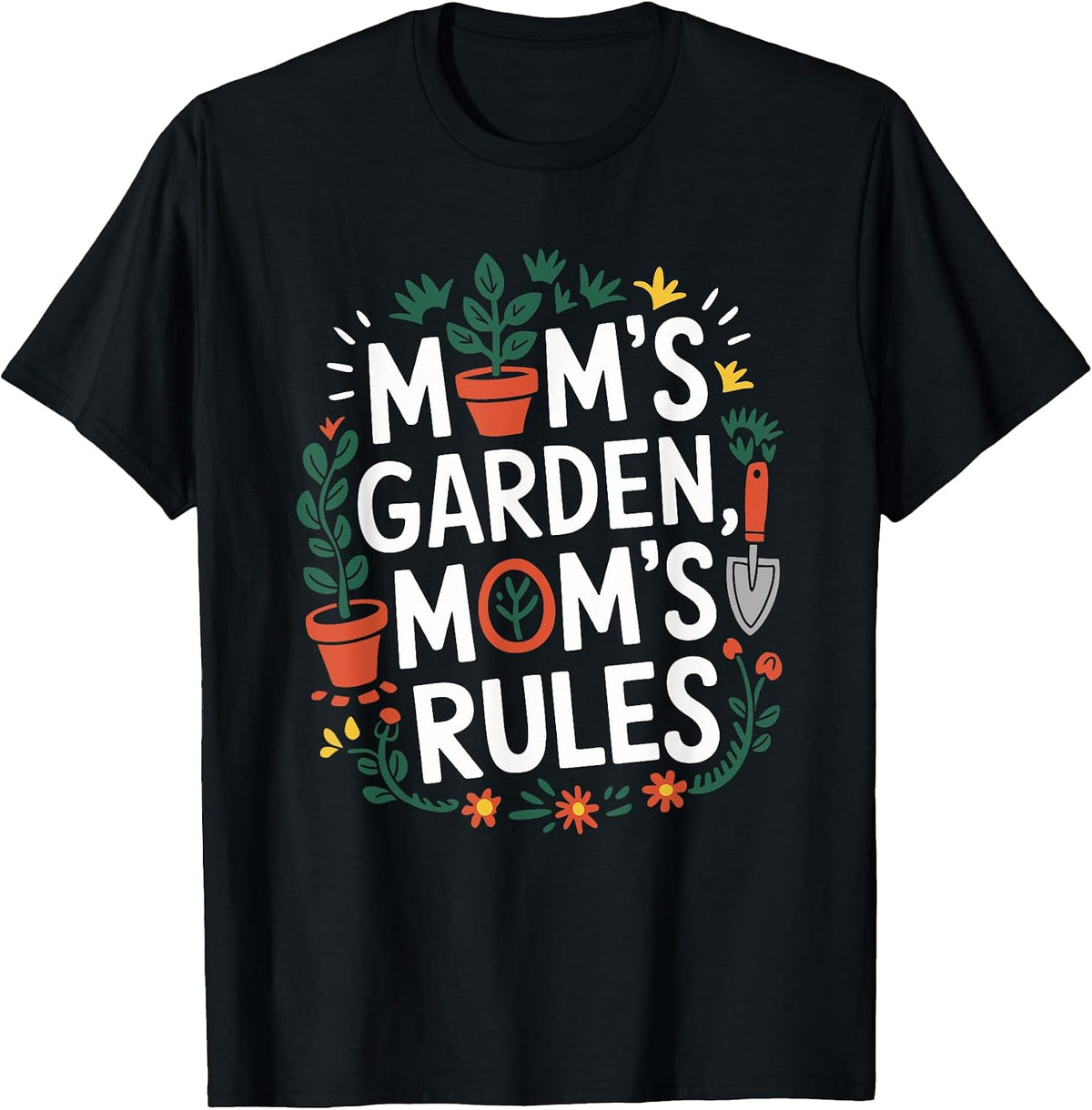 Gardener Mom Gardening And Green Thumb Garden Lover Mother T-Shirt