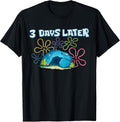 3 Days Later Funny Easter Christian He Is Risen Unisex