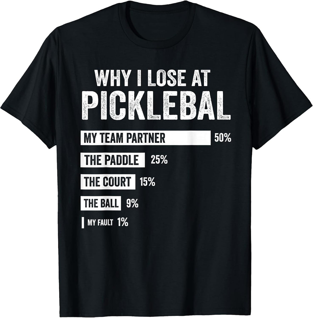 Why I Lose at Pickleball Funny Player Quote T-Shirt