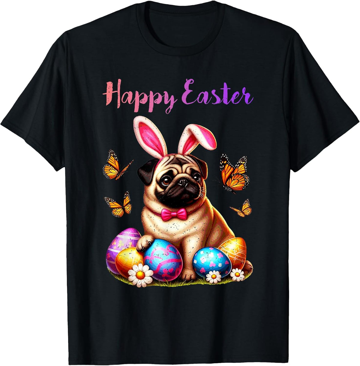 Pug Bunny Ears Happy Easter Dog Lover Egg Hunt Spring Unisex