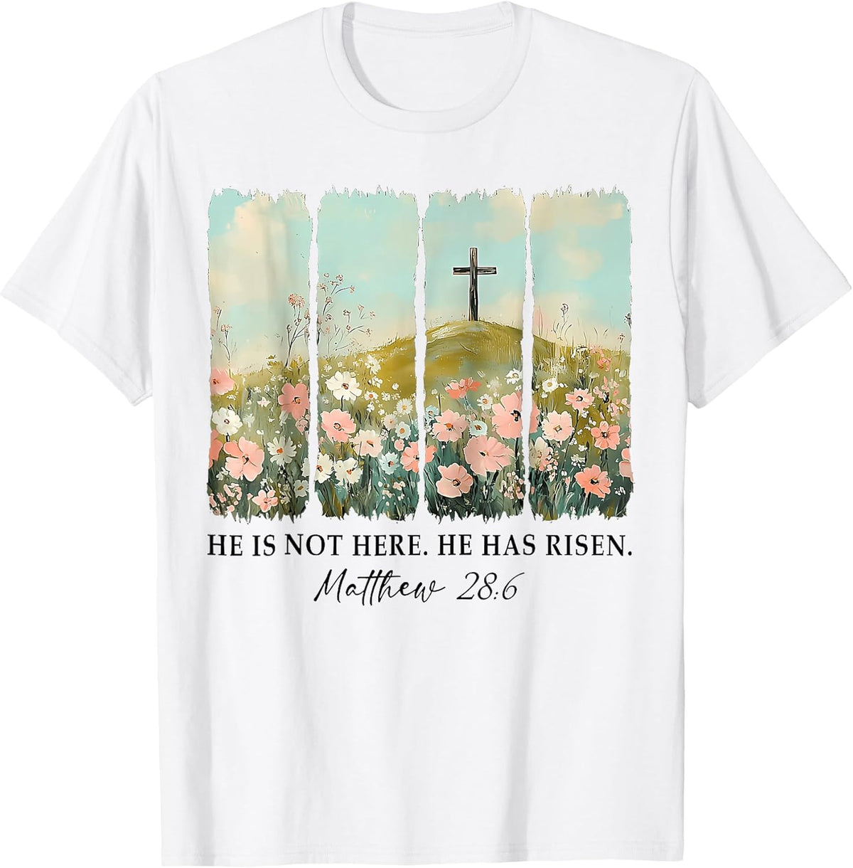He is not here, He is Risen Wildflower Easter Christian Unisex