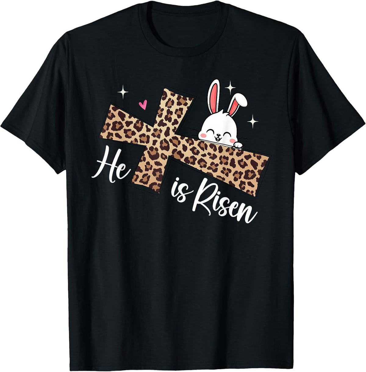 He Is Risen Leopard Cross Bunny Easter Day Christian Faith Unisex