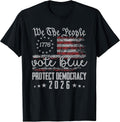 US Flag We The People Vote Blue 2026 Democrat T-Shirt