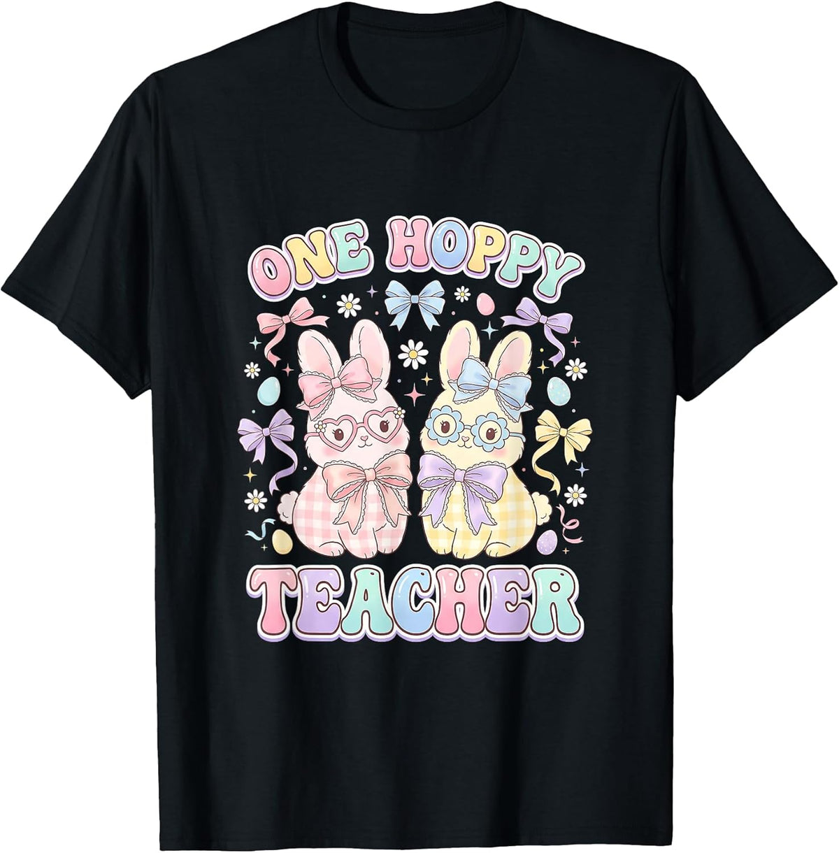 One Hoppy Teacher Cute Easter Bunny Pastel Unisex