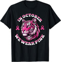 Tiger Pink, in October We Wear Pink Cute Graphic T-Shirt