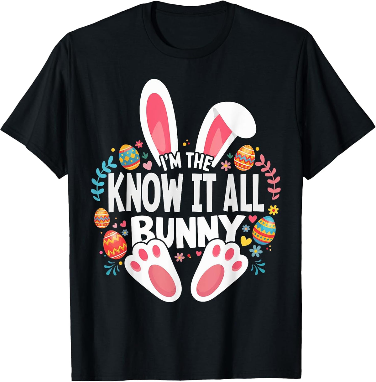 I'm The Know It All Bunny Matching Easter Family Unisex