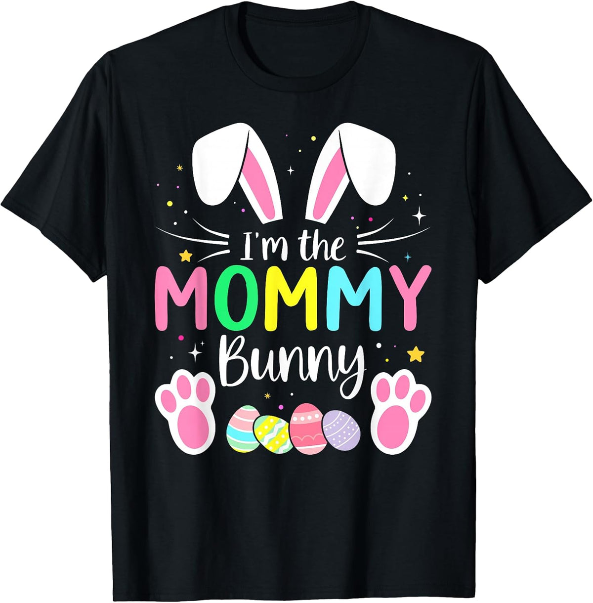 Im The Mommy Bunny Funny Matching Easter Family Unisex