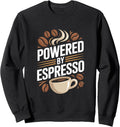 Powered By Espresso Coffee Beans Mug Lover Sweatshirt