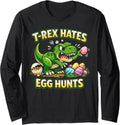 Easter T-Rex Hates Egg Hunts Funny Dinosaur Long Sleeve Unisex