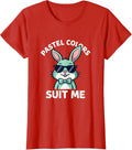 Pastel Colors Suit Me Easter Men Design Unisex