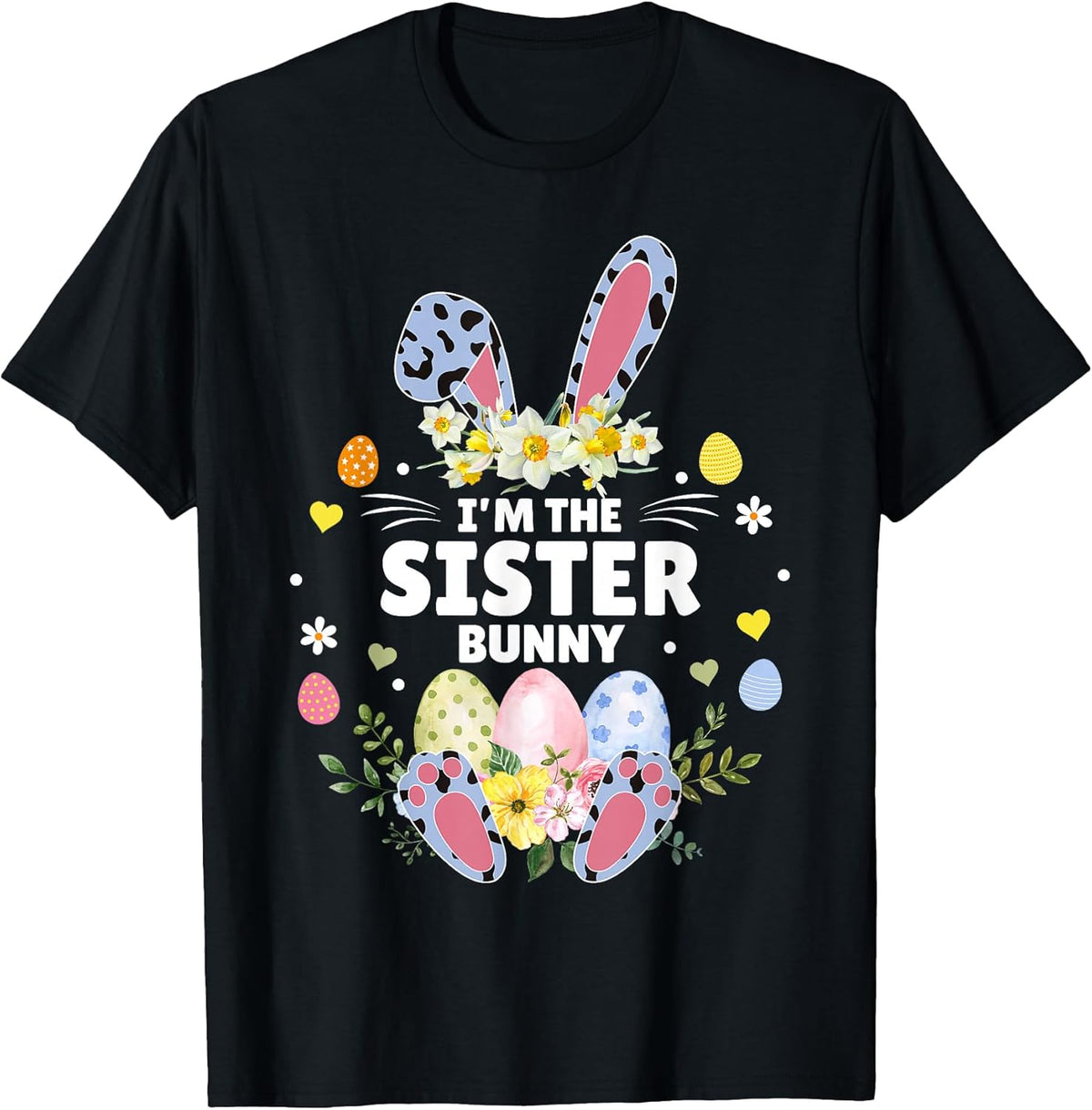 I'm The Sister Bunny Matching Family Leopard Easter 2026 Unisex