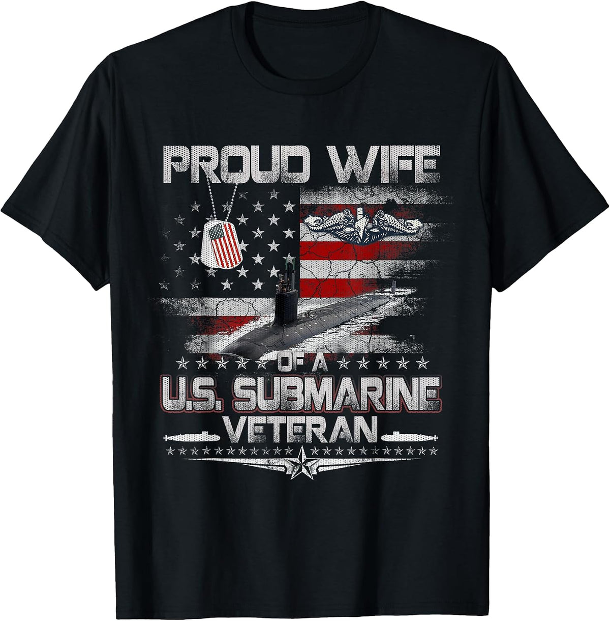 Proud Wife of a Submarine Veteran Patriotic Women Mother Day T-Shirt