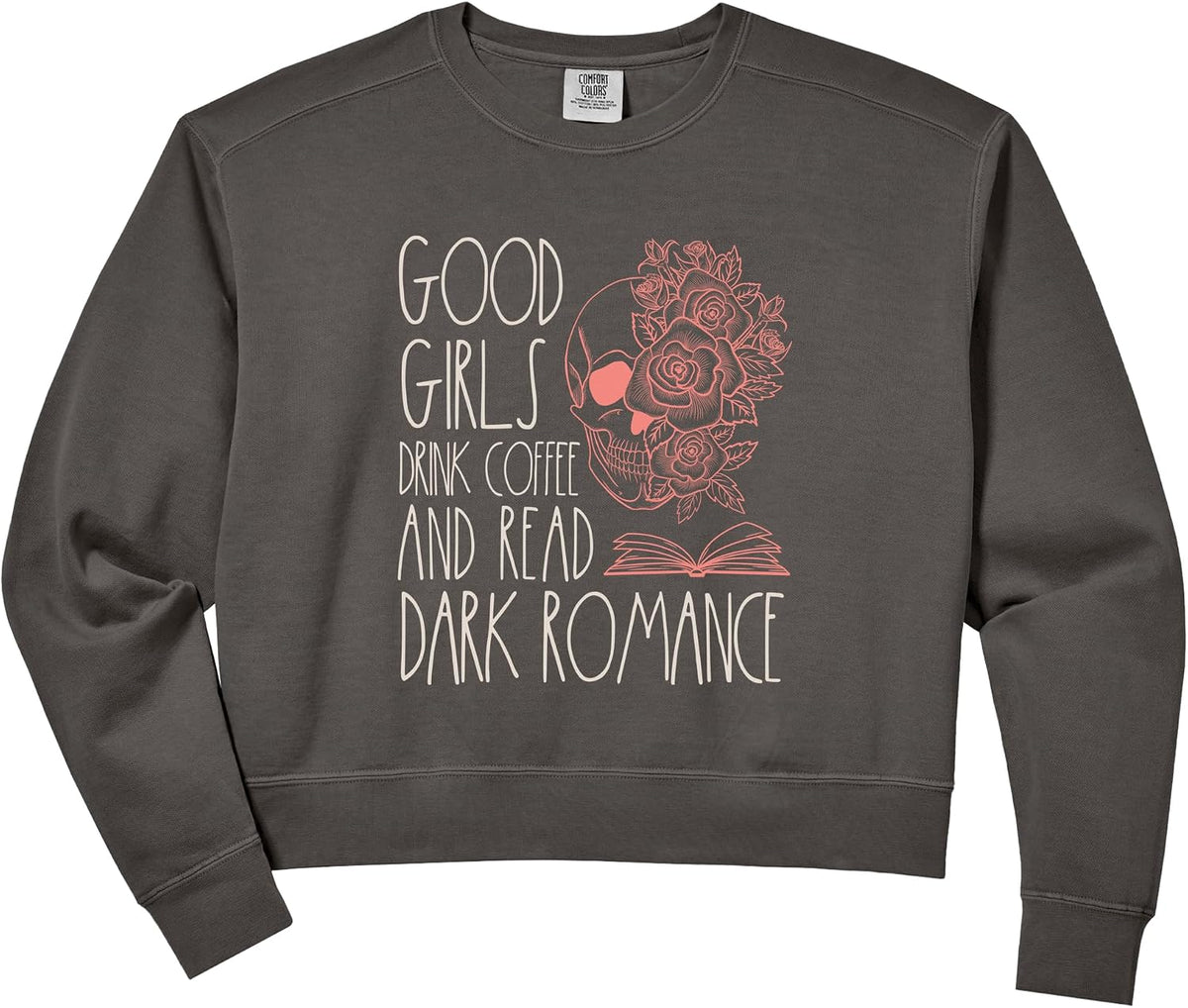 Womens Dark Romance Reader Coffee Lover Women Spicy Book Merch Girl Comfort Colors Crop Sweatshirt