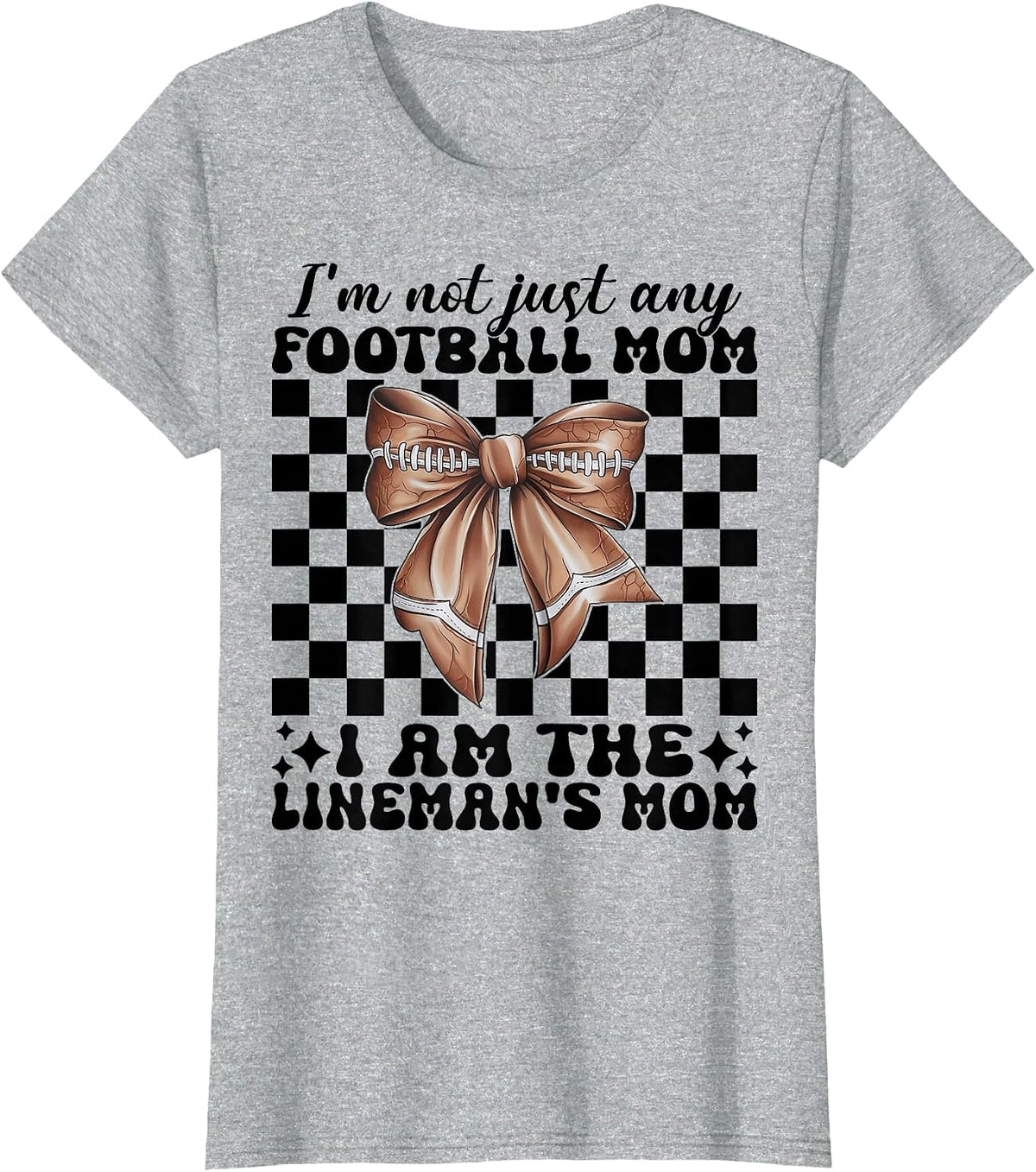 Not Just Any Football Mom American Football Mom Lineman Mom T-Shirt