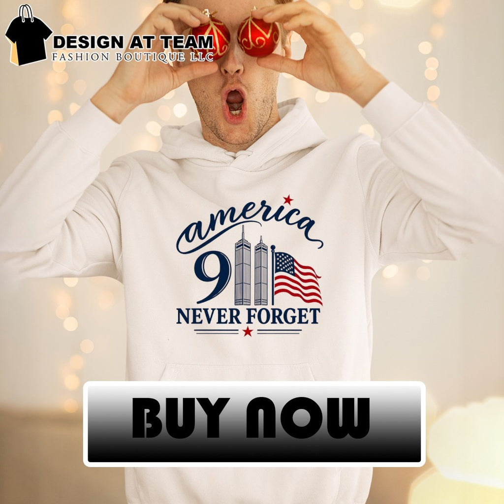 9 11 Memorial Twin Towers American Flag never forget shirt