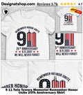 9 11 Twin Towers Memorial Remember Honor Unite 25Th Anniversary Shirt